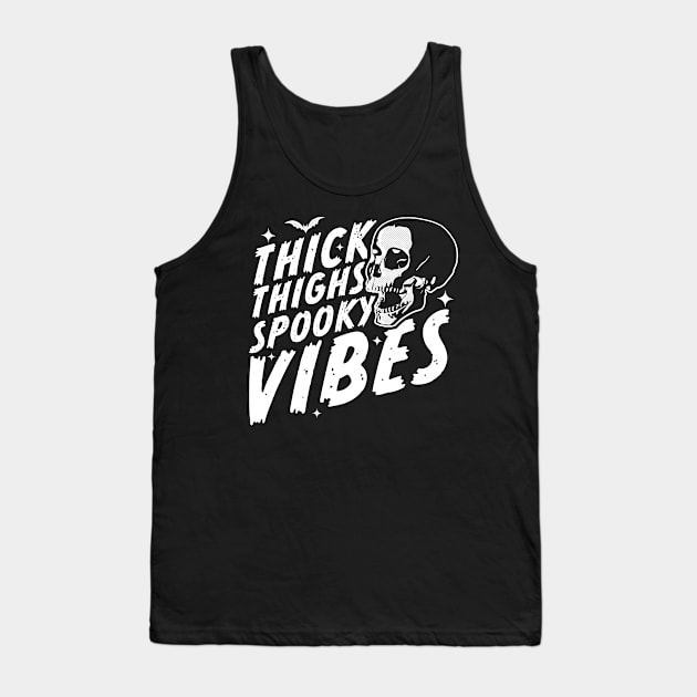 Thick Thighs Spooky Vibes Funny Halloween Skull Tank Top by OrangeMonkeyArt